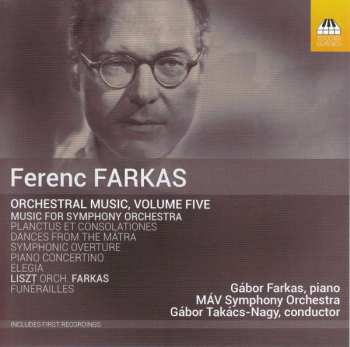 CD MÁV Szimfónikus Zenekar: Orchestral Music, Volume Five