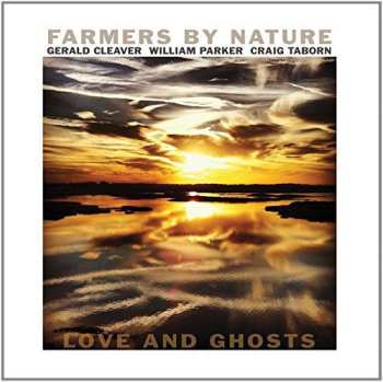 2CD Farmers By Nature: Love And Ghosts