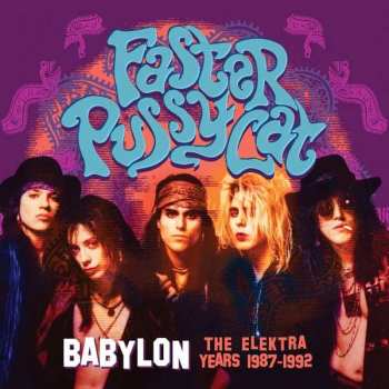 4CD/Box Set Faster Pussycat: Babylon - The Elektra Years 1987-1992