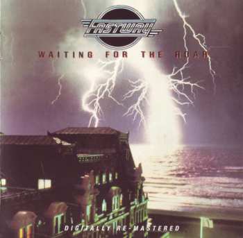 CD Fastway: Waiting For The Roar