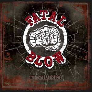 LP/CD Fatal Blow: Victimized