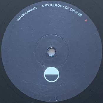 LP Faten Kanaan: A Mythology of Circles