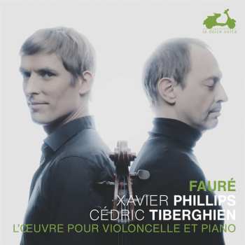 Album Faure: The Music For Cello And Piano