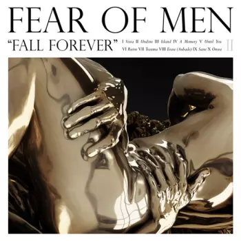 Fear Of Men: Fall Forever