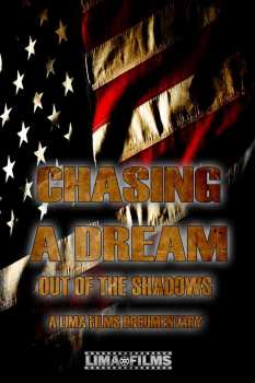 DVD Feature Film: Chasing A Dream Out Of The Shadow