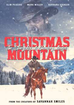 DVD Feature Film: Christmas Mountain - The Story Of A Cowboy Angel