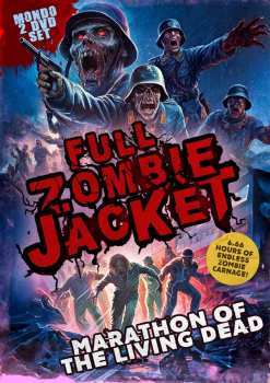 Album Feature Film: Full Zombie Jacket: Marathon Of The Living Dead