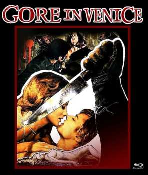 Blu-ray Feature Film: Gore In Venice
