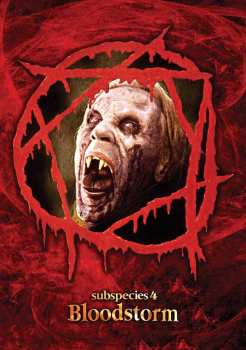 DVD Feature Film: Subspecies 4: Bloodstorm