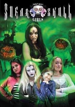 DVD Feature Film: Sugar Skull Girls