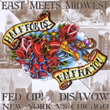 Disavow: East Meets Midwest - New York Vs Chicago