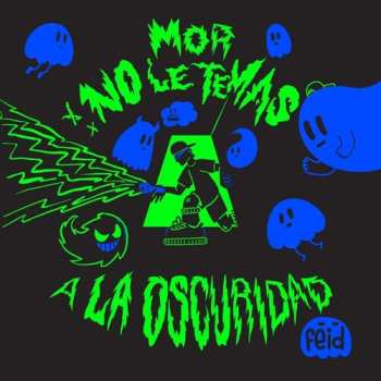 Album Feid: Mor, No Le Temas A La Oscuridad