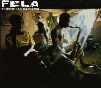 2CD Fela Kuti: The Best Of The Black President