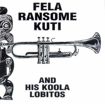3CD Fela Ransome Kuti & His Koola Lobitos: Fela Ransome Kuti And His Koola Lobitos