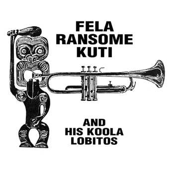 3CD Fela Ransome Kuti & His Koola Lobitos: Highlife-Jazz And Afro-Soul