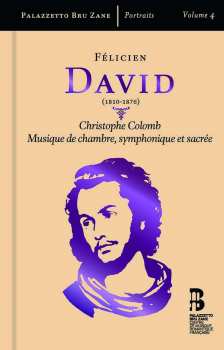 3CD Félicien-César David: Christophe Colomb; Musique de Chambre, Symphonique Et Sacrée LTD | NUM