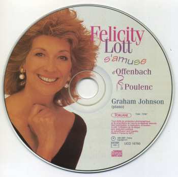 CD Felicity Lott: Felicity Lott S'amuse (D'Offenbach À Poulenc)