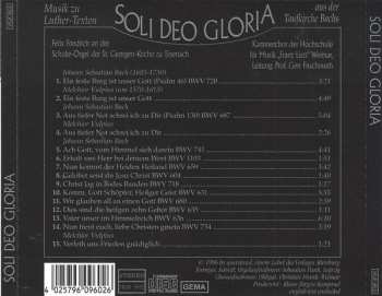 CD Felix Friedrich: Soli Deo Gloria - Musik Zu Luther-Texten Aus Der Taufkirche Bachs