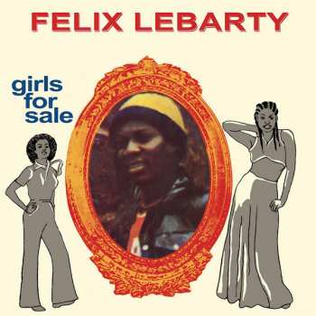 CD Felix Lebarty: Girls For Sale
