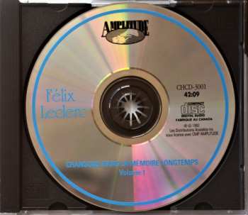 CD FÉlix Leclerc: Chansons Dans La Mémoire Longtemps, Volume 1 