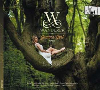 CD Felix Mendelssohn-Bartholdy: Jamina Gerl - Wanderer