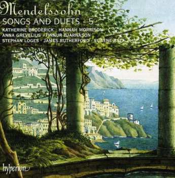 CD Felix Mendelssohn-Bartholdy: Lieder Vol.5