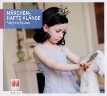 CD Felix Mendelssohn-Bartholdy: Märchenhafte Klänge - Fairytale Sounds