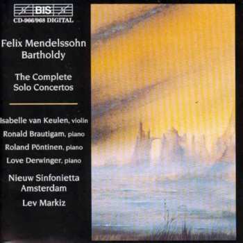 4CD Felix Mendelssohn-Bartholdy: The Complete Solo Concertos