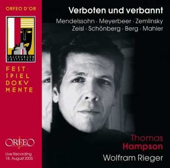 CD Thomas Hampson: Verboten Und Verbannt