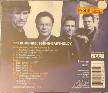 CD Felix Mendelssohn-Bartholdy: String Quartets Op.12 & 44/2 & Fugues