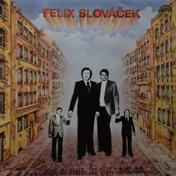 Felix Slováček III.