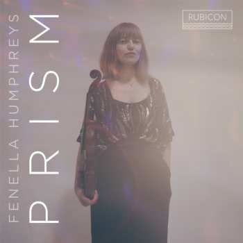 Album Fenella Humphreys: Cheryl Francis-hoad: Prism