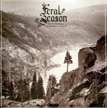 LP Feral Season: Rotting Body In The Range Of Light LTD