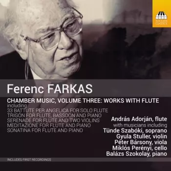 Chamber Music, Volume Three: Works With Flute