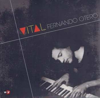 CD Fernando Otero: Vital