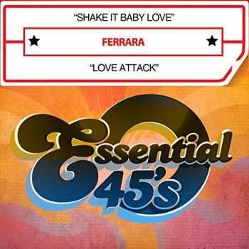 CD Ferrara: Shake It Baby Love / Love Attack