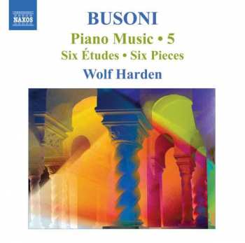 CD Ferruccio Busoni: Piano Music • 5