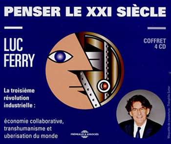 Album Ferry,luc: Penser Le Xxi Sieclle