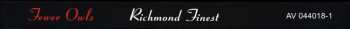 LP/CD/Box Set Fewer Owls: Richmond Finest LTD