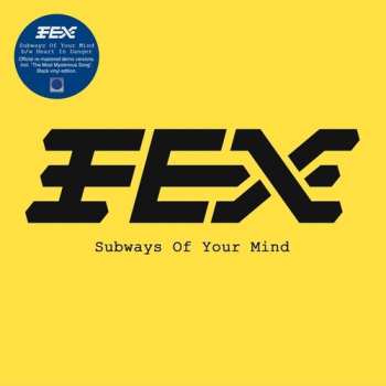SP Fex: Subways Of Your Mind