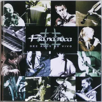 Fia Na Roca: Dez Anos Ao Vivo