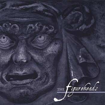 Album Figureheads: Figureheads