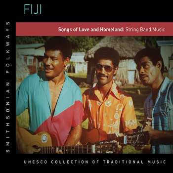 Album Fiji: Songs Of Love & Homeland String Band / Var: Fiji: Songs Of Love & Homeland String Band