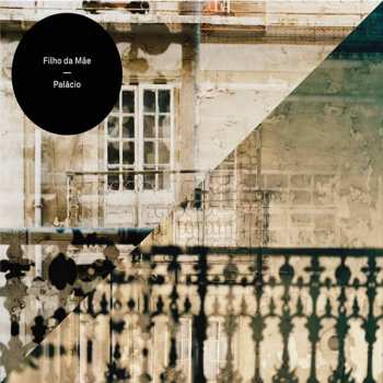 CD Filho Da Mãe: Palácio