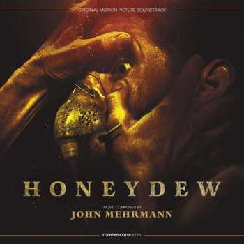 CD John Mehrmann: Honeydew (Original Motion Picture Soundtrack)