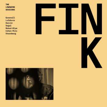 LP Fink: The Lowswing Sessions (33 Rpm)