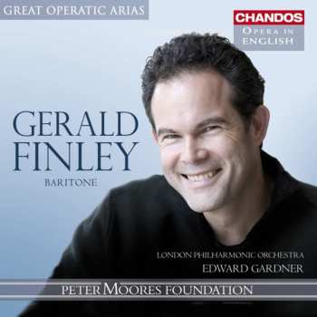 Album Finley,gerald / Lpo / Gardner: Great Operatic Arias: Gerald Finley Arias