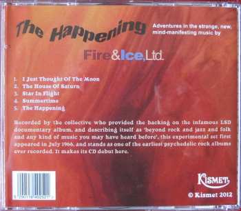 CD Fire And Ice, Ltd.: The Happening