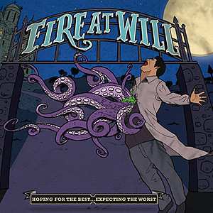 CD Fire At Will: Hoping For The Best... Expecting The Worst 