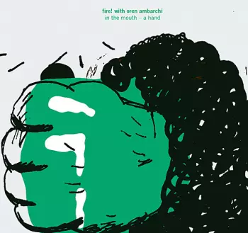In The Mouth - A Hand